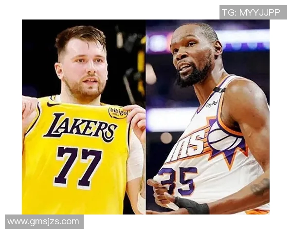 东契奇33+11杜兰特21分 里夫斯28分湖人胜太阳 东契奇33+11杜兰特21分 里夫斯28分湖人胜太阳